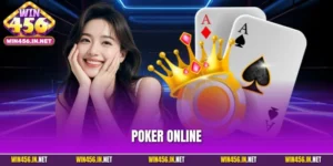 Poker Online – Siêu Phẩm Đỏ Đen Đáng Thử Hiện Nay Tại Win456
